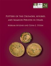 book Pottery of the Crusader, Ayyubid and Mamluk Periods