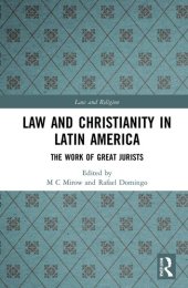 book Law and Christianity in Latin America: The Work of Great Jurists (Law and Religion)