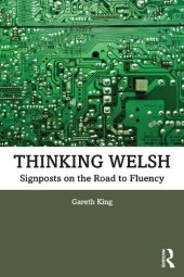 book Thinking Welsh : Signposts on the Road to Fluency