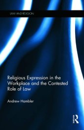 book Religious Expression in the Workplace and the Contested Role of Law (Law and Religion)