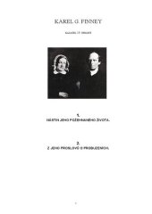 book Karel G. Finney, veliký kazatel minulého století: Nástin jeho požehnaného života. Z jeho proslovů o probuzeních. I. II