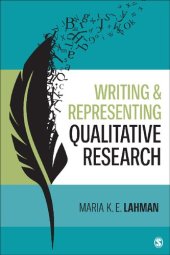 book Writing And Representing Qualitative Research