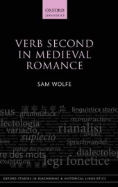 book Verb Second in Medieval Romance (Oxford Studies in Diachronic and Historical Linguistics)
