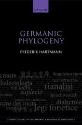 book Germanic Phylogeny (Oxford Studies in Diachronic and Historical Linguistics)