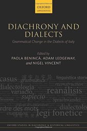 book Diachrony and Dialects: Grammatical Change in the Dialects of Italy (Oxford Studies in Diachronic and Historical Linguistics)