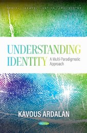 book Understanding Identity: A Multi-Paradigmatic Approach