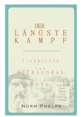 book Der längste Kampf - Tierrechte von Pythagoras bis PETA