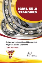 book ICML 55.0 – Optimized Lubrication of Mechanical Physical Assets Overview (River Publishers Series in Energy Engineering and Systems)