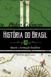 book História do Brasil (Vol. II): século xvii – Formação brasileira