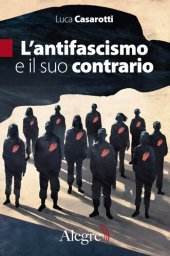 book L'antifascismo e il suo contrario