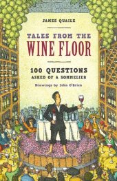 book Tales from the Wine Floor: 100 Questions Asked of a Sommelier