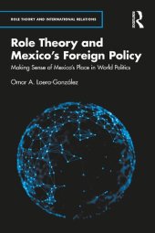 book Role Theory and Mexico's Foreign Policy (Role Theory and International Relations)