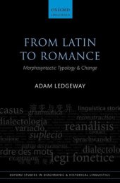 book From Latin to Romance: Morphosyntactic Typology and Change (Oxford Studies in Diachronic and Historical Linguistics)