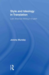 book Style and Ideology in Translation: Latin American Writing in English