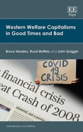 book Western Welfare Capitalisms in Good Times and Bad (Globalization and Welfare series)