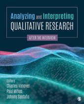 book Analyzing And Interpreting Qualitative Research: After The Interview