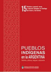 book Quichua y guaraní: voces y silencios bilingües en Santiago del Estero y Corrientes