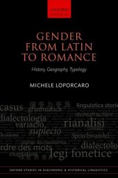 book Gender from Latin to Romance: History, Geography, Typology (Oxford Studies in Diachronic and Historical Linguistics)