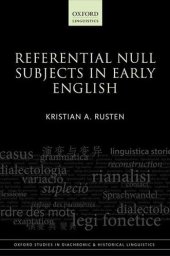 book Referential Null Subjects in Early English (Oxford Studies in Diachronic and Historical Linguistics)