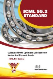 book ICML 55.2 – Guideline for the Optimized Lubrication of Mechanical Physical Assets (River Publishers Series in Energy Engineering and Systems)