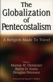 book Globalization of Pentecostalism: A Religion Made to Travel