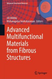 book Advanced Multifunctional Materials from Fibrous Structures