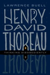 book Henry David Thoreau: Thinking Disobediently