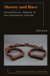 book Slavery and Race: Philosophical Debates in the Eighteenth Century