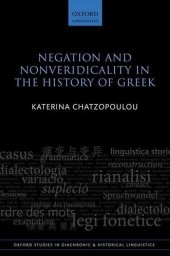 book Negation and Nonveridicality in the History of Greek (Oxford Studies in Diachronic and Historical Linguistics)