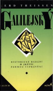 book Galilejský: historické bádání o Ježíši formou vyprávění