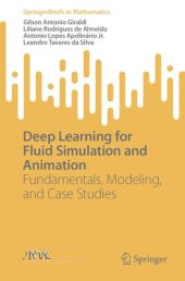 book Deep Learning for Fluid Simulation and Animation : Fundamentals, Modeling, and Case Studies