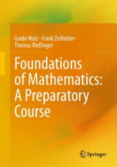 book Foundations of Mathematics: A Preparatory Course