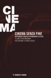 book Cinema senza fine. Un viaggio cinefilo attraverso 25 film