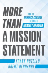 book More Than a Mission Statement: How To Enhance Culture to Create Quality Growth