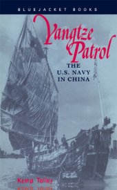 book Yangtze Patrol: The U.S. Navy in China