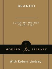 book Brando: Songs My Mother Taught Me