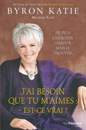 book J'ai besoin que tu m'aimes : est-ce vrai ?