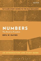 book Numbers: An Introduction and Study Guide: The Road to Freedom (T&T Clark’s Study Guides to the Old Testament)