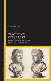 book Xenophon’s Other Voice: Irony as Social Criticism in the 4th Century BCE