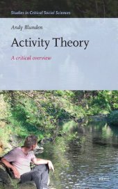 book Activity Theory: A Critical Overview (The Studies in Critical Social Sciences, 256)