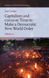 book Capitalism and Covid-19: Time to Make a Democratic New World Order (2) (Studies in Critical Social Sciences, 251)