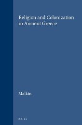 book Religion and Colonization in Ancient Greece (Studies in Greek and Roman Religion)