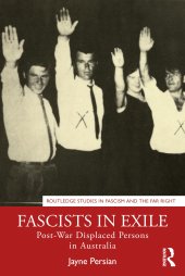 book Fascists in Exile (Routledge Studies in Fascism and the Far Right)