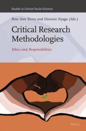 book Critical Research Methodologies: Ethics and Responsibilities