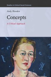 book Concepts: A Critical Approach (Studies in Critical Social Sciences, 44)