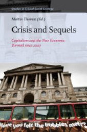 book Crisis and Sequels: Capitalism and the New Economic Turmoil since 2007