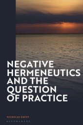 book Negative Hermeneutics and the Question of Practice