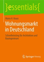 book Wohnungsmarkt in Deutschland: Schnelleinstieg für Architekten und Bauingenieure