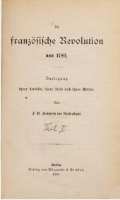 book Die Französische Revolution von 1789. Darlegung ihrer Anlässe, ihrer Ziele und ihrer Mittel / Die Genesis