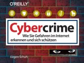 book Cybercrime: Wie Sie Gefahren im Internet erkennen und sich schützen